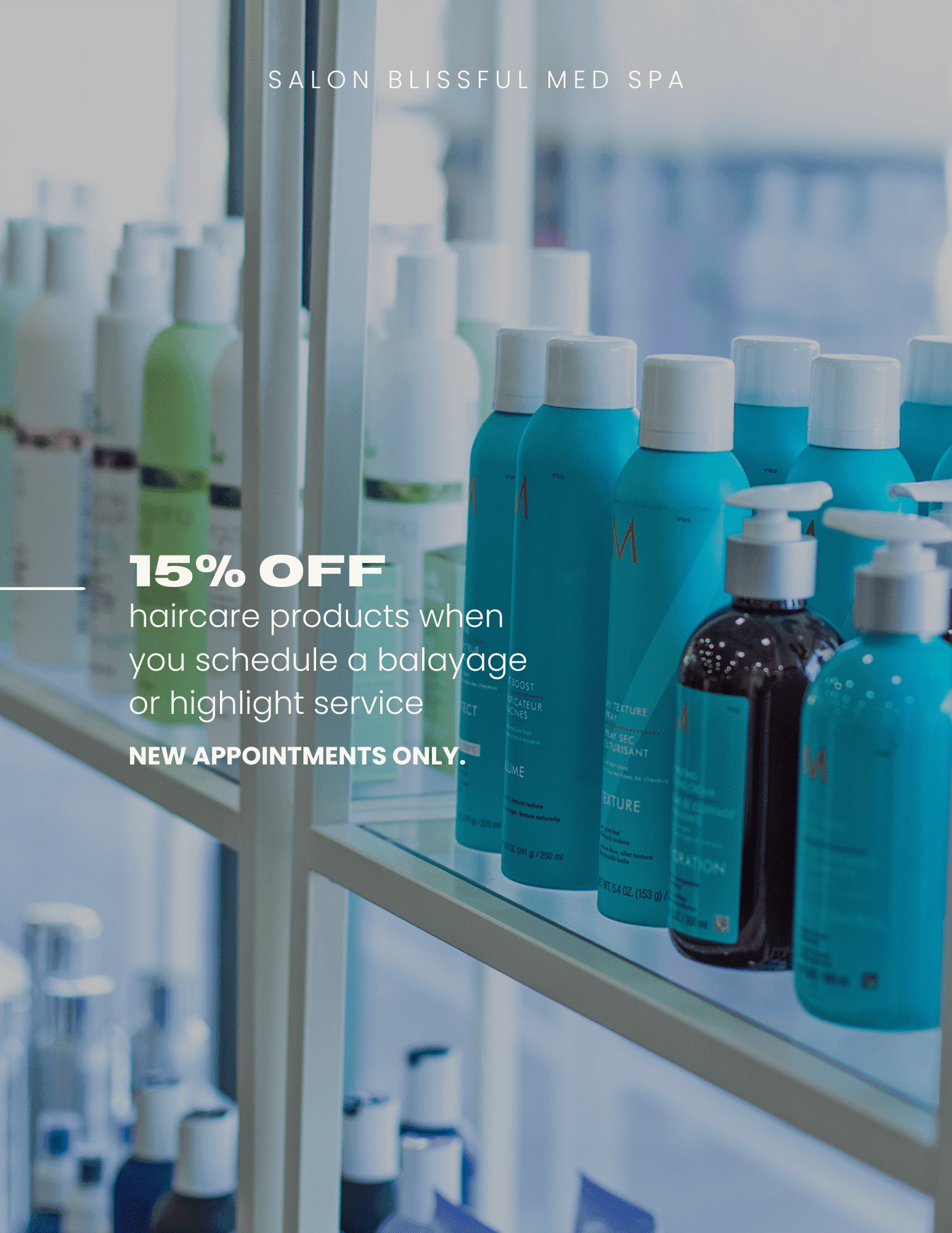 Haircare product bottles on a shelf with a 15% discount offer for salon services.