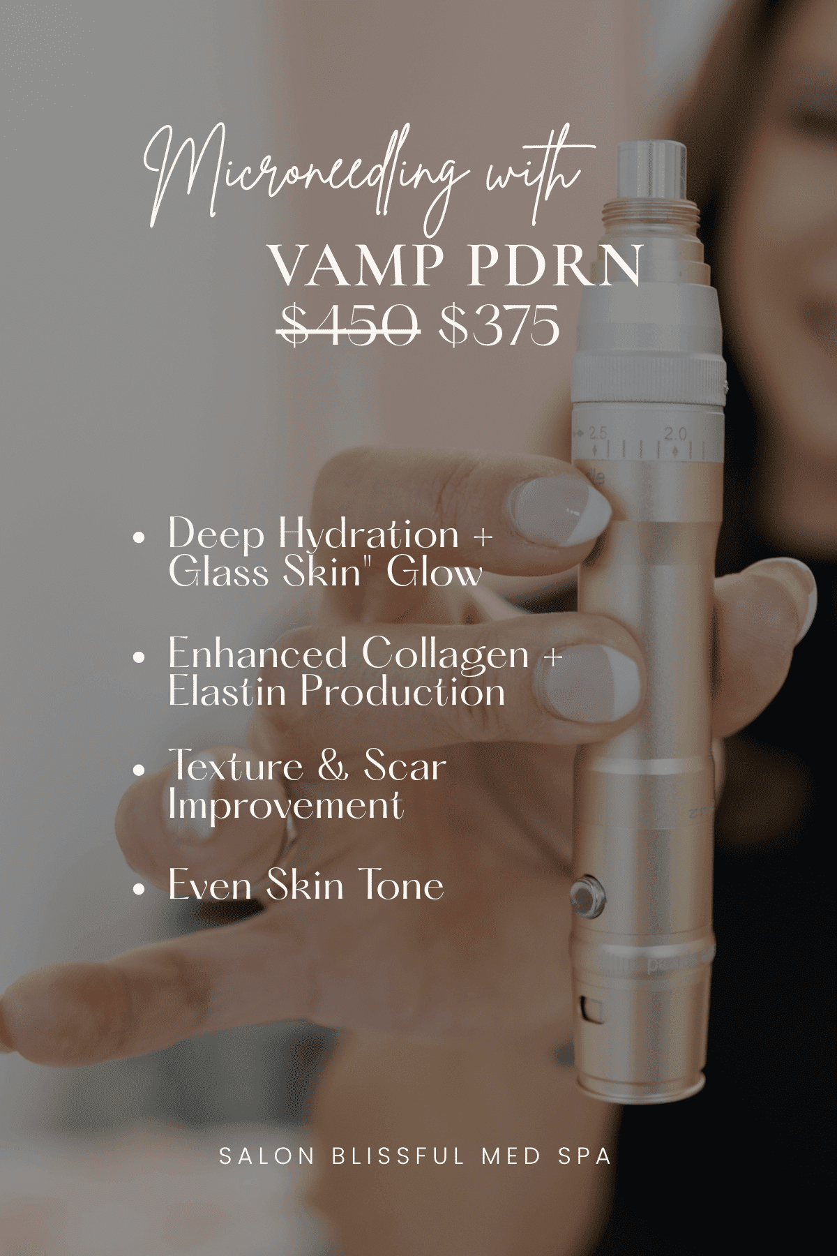 Microneedling with VAMP PDRN offer: $375. Benefits include hydration, collagen boost, even skin tone.